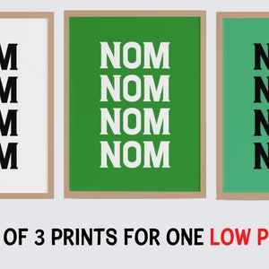 Set von 3 Küche Drucke Instant Download, Nom Nom Nom lustige Küche Art Print