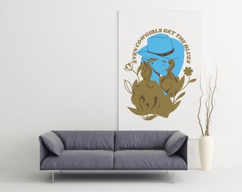 Even Cowgirls Get The Blues Digital Download Print