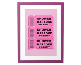 Shower Karaoke Ticket Print: Hot Pink Bathroom Art (Digital Download)