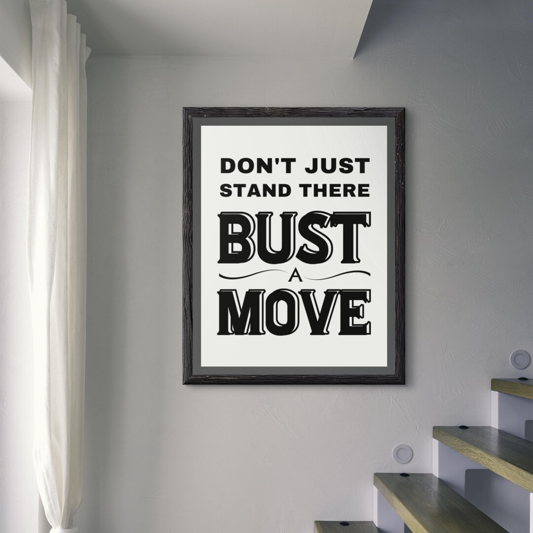 Bust a Move Rap Lyric Art Print: Young MC Quote, Black & White (digital ...