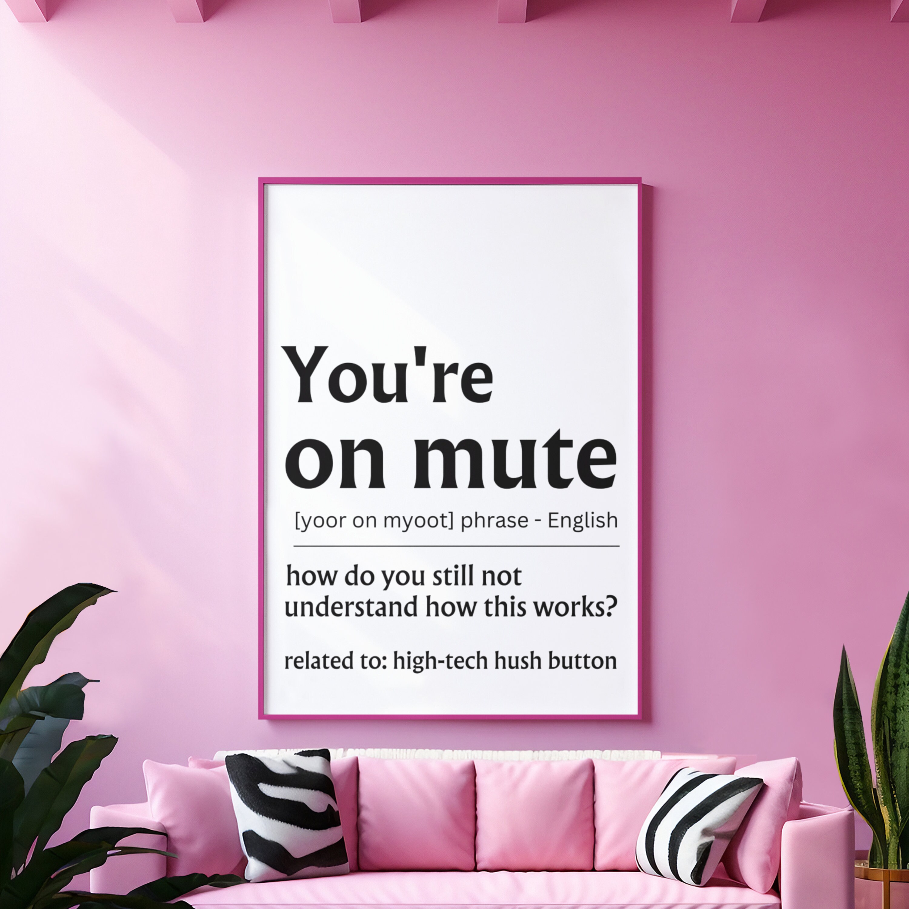 You're on Mute Definition Home Office Printable Wall Art, Funny Office