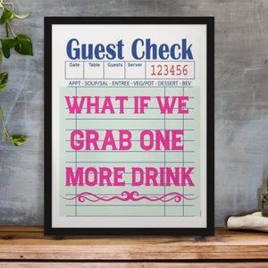 Set of 3 Digital Download One More Drink Guest Check Poster Print