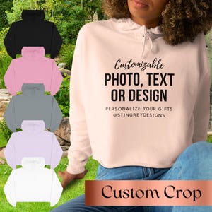 Custom Crop Hoodie | Personalized Cropped Hoodies | Text, Photo or Design Fleece | Hooded Football, Bachelorette or Gym Sweatshirt for Women