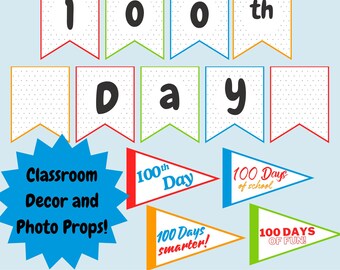 100th Day of School Banner Printable, 100 Days of School Party, 100 Days of School Activities, 100 Days of School Decorations, 100th Day Fun