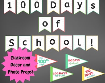 100 Days of School Banner Printable, 100 Days of School Party, 100 Days of School Activities, 100 Days of School Decorations, 100th Day Fun