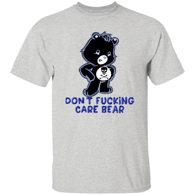Dont Fucking Care Bear Unisex Tshirt Funny Bear and Smoking - Etsy