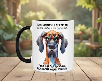 Lustige Kaffee Tasse mit Dogge – „Fass meinen Kaffee an…“ Spruch – Humorvolle Büro Tasse – Geschenk für Hundeliebhaber – Sarkastische Tasse
