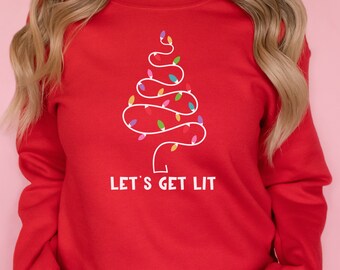 Let's Get Lit Christmas Sweatshirt, Womens Christmas Sweatshirt, Christmas Gift, Funny Christmas Sweater, Christmas Humor, Christmas Party