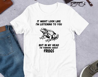 Estoy pensando en ranas Camiseta unisex, camiseta divertida amante de las ranas, camiseta humorística de ranas, entusiasta de los anfibios, regalo amante de las ranas, ropa de ranas