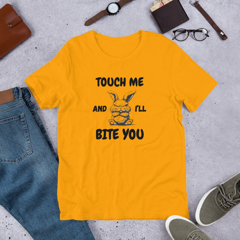 Touch me and I'll bite you bunny Unisex t-shirt