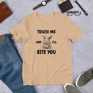 Touch me and I'll bite you bunny Unisex t-shirt
