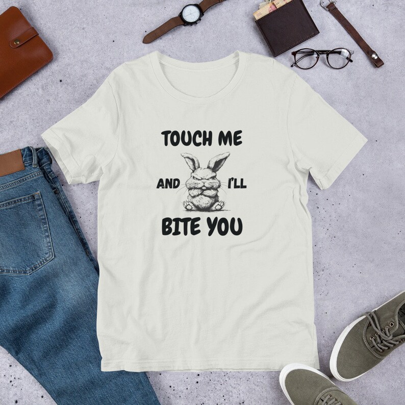 Touch me and I'll bite you bunny Unisex t-shirt