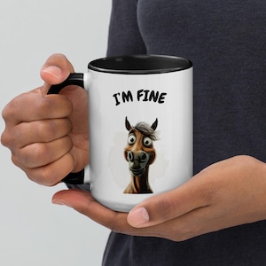 I&#39;m fine horse Mug, Horse Gift, Animal Mug, Horse Mug, Cappuccino Lover, Cappuccino Coffee Mug, Horse, Cute Mug Design, Horse Lover