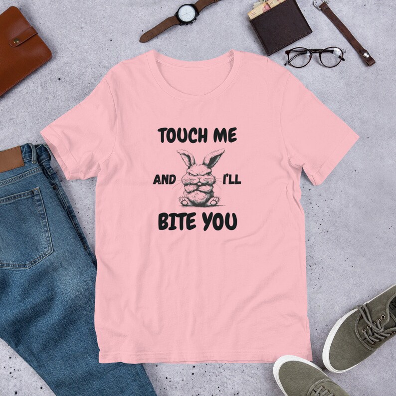 Touch me and I'll bite you bunny Unisex t-shirt