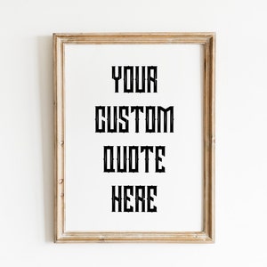 Custom Quote Print, Quote Wall Art, Personalized Poster, Creative Typography Wall Art, Song Lyrics, Create Your Own Words, Digital Print