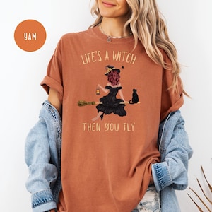 Funny Halloween Life&#39;s A Witch Comfort Colors® Tee Shirt, Halloween Witch Shirt, Halloween Party Gift Shirt, Witch Flying on Broom T-Shirt