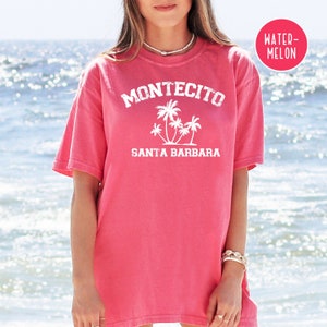 Montecito Comfort Colors Beach T-shirt, Montecito Gift Shirt, Montecito ...