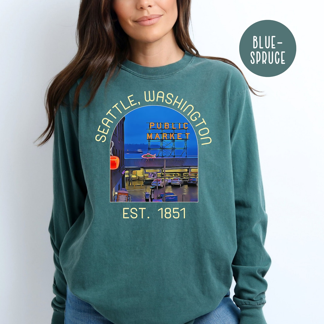 Seattle Washington Public Market Comfort Colors® Long Sleeve Tshirt ...