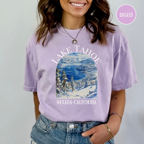 Lake Tahoe Comfort Colors® Tee, Lake Tahoe Nevada California Vacation Gift, Lake Tahoe Winter, Lake Tahoe Nevada California, Lake Tahoe Gift