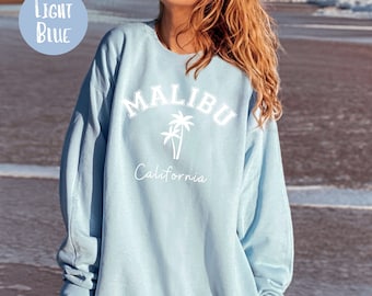Malibu Sweatshirt, Malibu Sweater, Malibu Beach Sweater, Malibu Beach Vacation, Malibu Beach Gift, Malibu California Sweatshirt, Malibu Gift