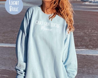 Cabo San Lucas Mexiko Strand Sweatshirt, Cabo San Lucas Mexiko Urlaub Geschenk, Insel Urlaub Geschenk Shirt, Cabo Sweatshirt Geschenk, Mexiko Shirt