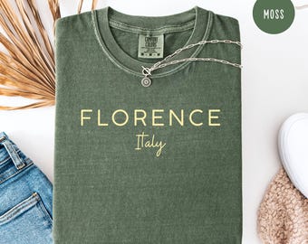 Florence Italy Comfort Colors Travel Shirt, Florence Italy Vacation Gift Tee, Firenze Vacation Shirt, Minimalist Florence, Elegant Florence