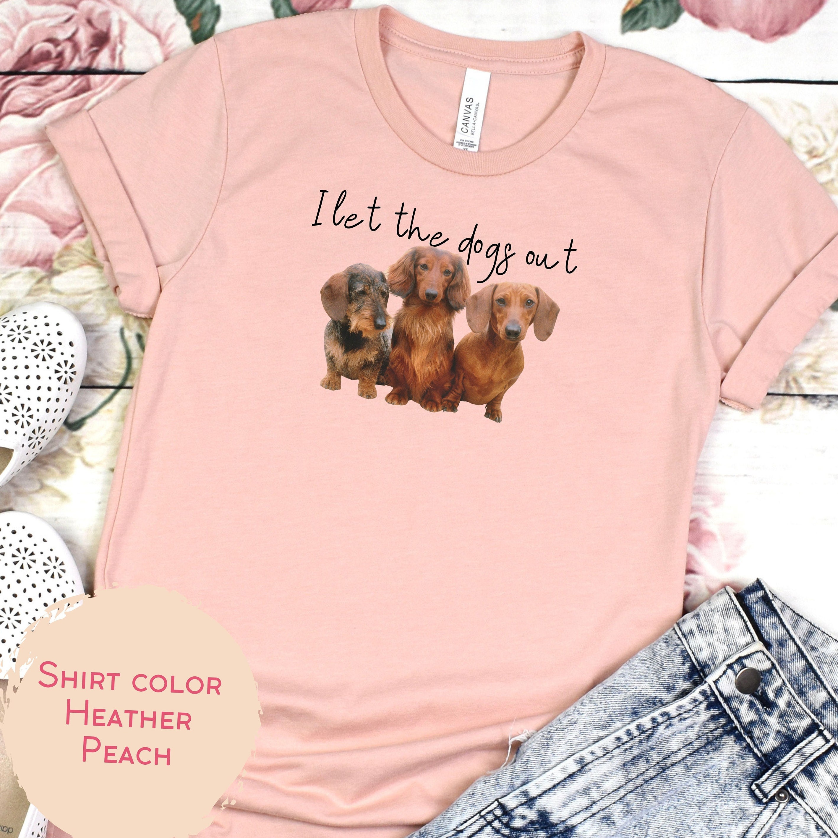 Funny Wiener Dog Tshirt I Let the Dogs Out Picture of Etsy