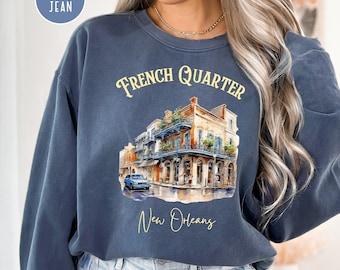 French Quarter New Orleans Comfort Colors® Sweatshirt, Bourbon Street Sweater Gift, New Orleans Vacation Gift, New Orleans Travel Shirt Gift