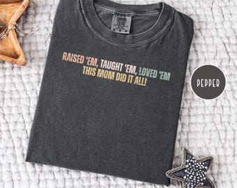 T-shirt aux couleurs réconfortantes, cadeau fête des mères pour maman célibataire
