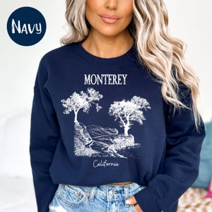 Monterey California Grunge Style Sweatshirt, Monterey Vacation Gift Sweater, Monterey Pebble Beach, Monterey 17 Mile Drive, Carmel Monterey