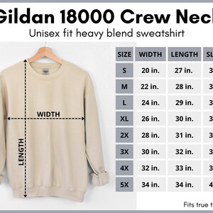 May include: A beige Gildan 18000 Crew Neck unisex sweatshirt with size chart showing width, length, and sleeve measurements in inches.