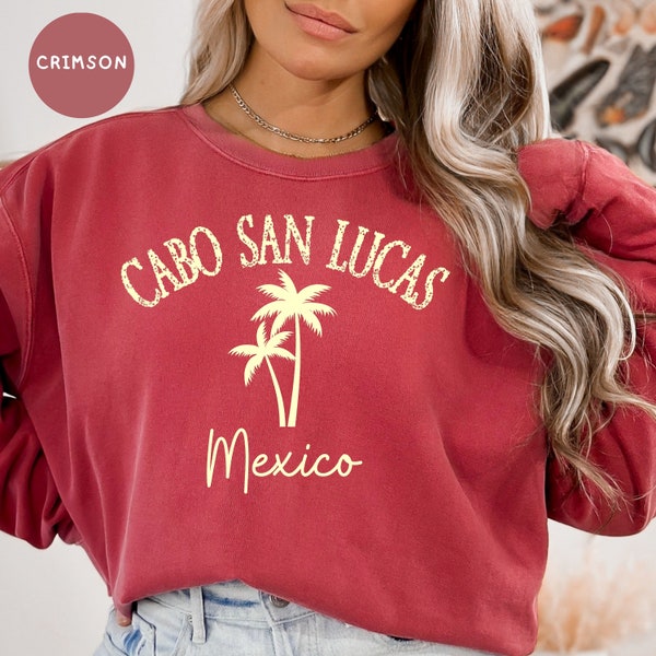 Cabo San Lucas Urlaub Sweatshirt Geschenk, Cabo San Lucas Comfort Colors® Pullover, Cabo Grunge Shirt, Cabo San Lucas Reise, Mexiko Geschenk Shirt