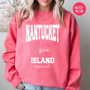 Nantucket Island Comfort Colors® Sweatshirt, Nantucket Sailing Shirt, Nantucket Vacation Gift Shirt, Nantucket Travel Shirt, Nantucket Gift