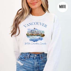 Vancouver British Columbia Canada Sweatshirt, Vancouver Canada Vacation Sweater, Vancouver Travel Shirt, Canada Sweatshirt, Vancouver Shirt