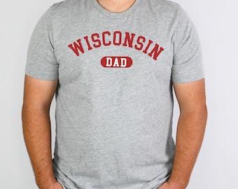 Camiseta de Wisconsin para papá, camiseta de Wisconsin para papá, regalo de Wisconsin para papá, regalos de Wisconsin, camiseta de Wisconsin para papá, camiseta de Wisconsin para papá, camiseta de Wisconsin para papá