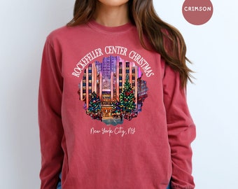 Christmas In New York Comfort Colors® Long Sleeve T-Shirt, Christmas at Rockefeller Center New York City, New York Christmas Vacation Tee