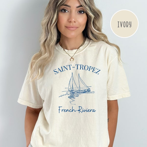 Saint Tropez French Riviera Comfort Colors® T-Shirt, St Tropez Vacation Tee, French Riviera Gift Tee, St Tropez Sailboat, Saint Tropez Shirt