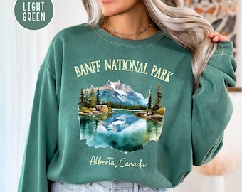 Banff National Park British Columbia Canada Comfort Colors® Sweatshirt, Banff Canada Vacation Gift Sweater, Banff Hiking Shirt Banff Camping