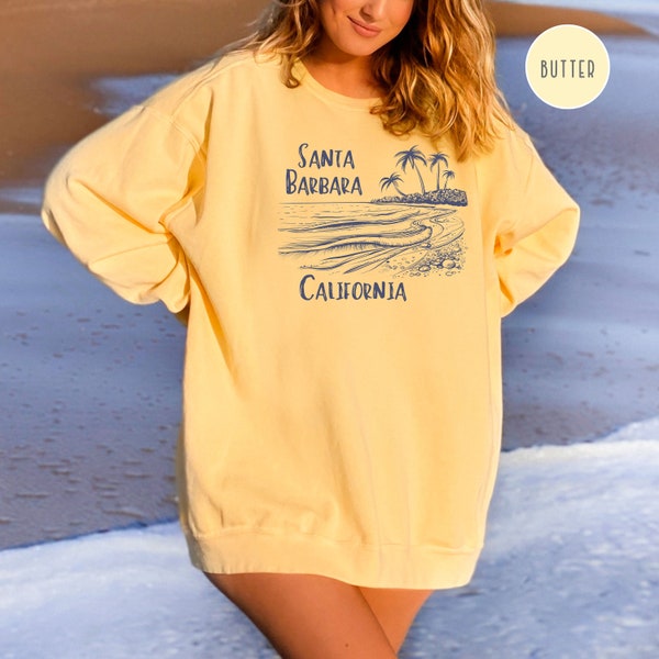 Santa Barbara Comfort Colors® Sweatshirt, Santa Barbara Beach Vacation Gift Sweater, Santa Barbara Beach Gift, Santa Barbara Sweater Gift