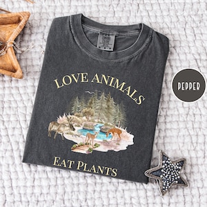 Love Animals Eat Plants Comfort Colors Vegetarian Gift Shirt, Animal Lover Gift Shirt, Vegan Tee Shirt, Vegetarian Shirt,  Vegan Gift Shirt