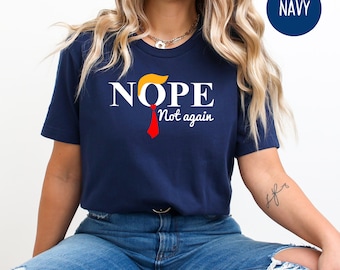 Lustige Anti-Trumpf-Shirts, keine Trump-Shirts, Nö nicht wieder T-Shirt, Trumpf Nö nicht wieder Shirt, lustiges Trump-Präsident-T-Shirt, 2024 Wahlen