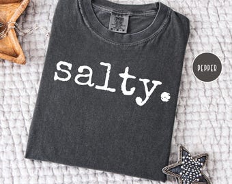 Salt Summer Tee Shirt, Salty Comfort Colors® Tee Shirt, Salty Beachy Shirt, Beach Vacation Gift Shirt, Beach Tee Shirt, Ocean Vacation Shirt