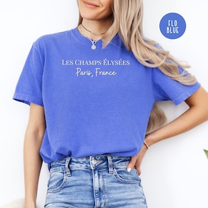 Les Champs-Elysees Comfort Colors® Gift T-Shirt, Les Champs-Elysees Paris France Vacation Gift Tee, Les Champs-Elysees Tee Shirt, Paris Gift