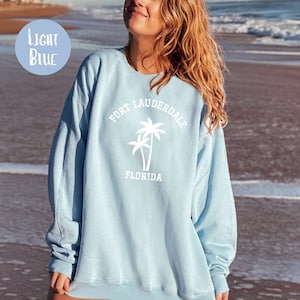Fort Lauderdale Florida Light-Weight Soft Adult Unisex Sweatshirt, Florida Vacation Gift Sweater, Fort Lauderdale Beach Gift, Beach Shirt