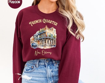 French Quarter New Orleans Sweatshirt, Bourbon Street Sweater Gift, New Orleans Vacation Gift, New Orleans Travel Shirt, New Orleans Gift