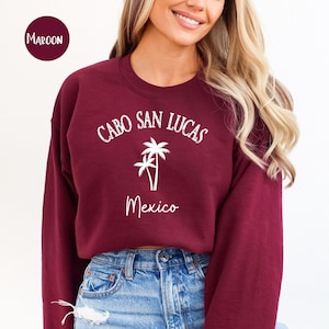 Cabo San Lucas Vacation Sweatshirt Gift, Cabo San Lucas Sweater Gift, Cabo Grunge Shirt, Cabo San Lucas Travel Sweater, Mexico Gift Shirt