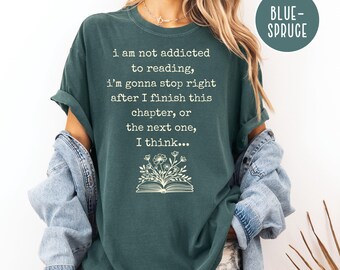 Camiseta de regalo divertida para amantes de los libros. No soy adicto a la lectura. Camiseta divertida de colores cómodos para el club de lectura. Camiseta de lectura. Camiseta de regalo para amantes de los libros.