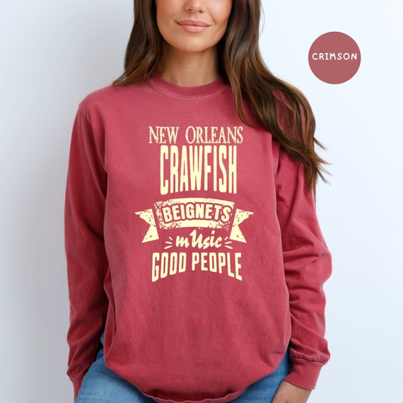New Orleans Vacation Comfort Colors Long Sleeve T shirt New Orleans Crawfish Beignets Music New Orleans Travel Gift New Orleans Shirt Etsy