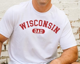 Camiseta de Wisconsin para papá, camiseta de Wisconsin para papá, regalo de Wisconsin para papá, regalos de Wisconsin, camiseta de Wisconsin para papá, camiseta de Wisconsin para papá, camiseta de Wisconsin para papá