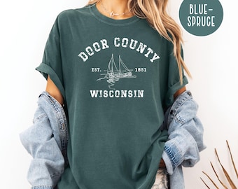 Door County Wisconsin Comfort Colors® T-Shirt Gift, Door County Vacation Gift Tee, Door County Shirt, Wisconsin Shirt, Door County Lake Life